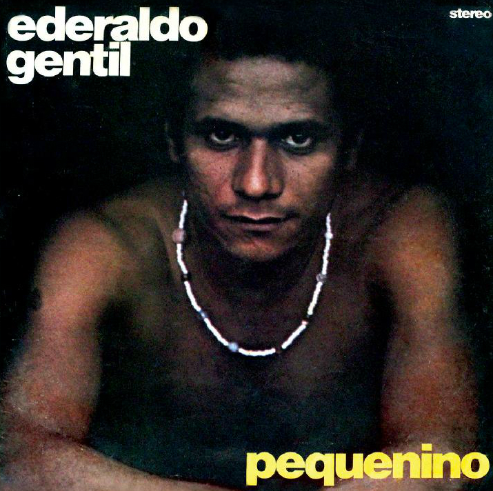 2º disco de Ederaldo Gentil, “Pequenino”, lançado em 1976
