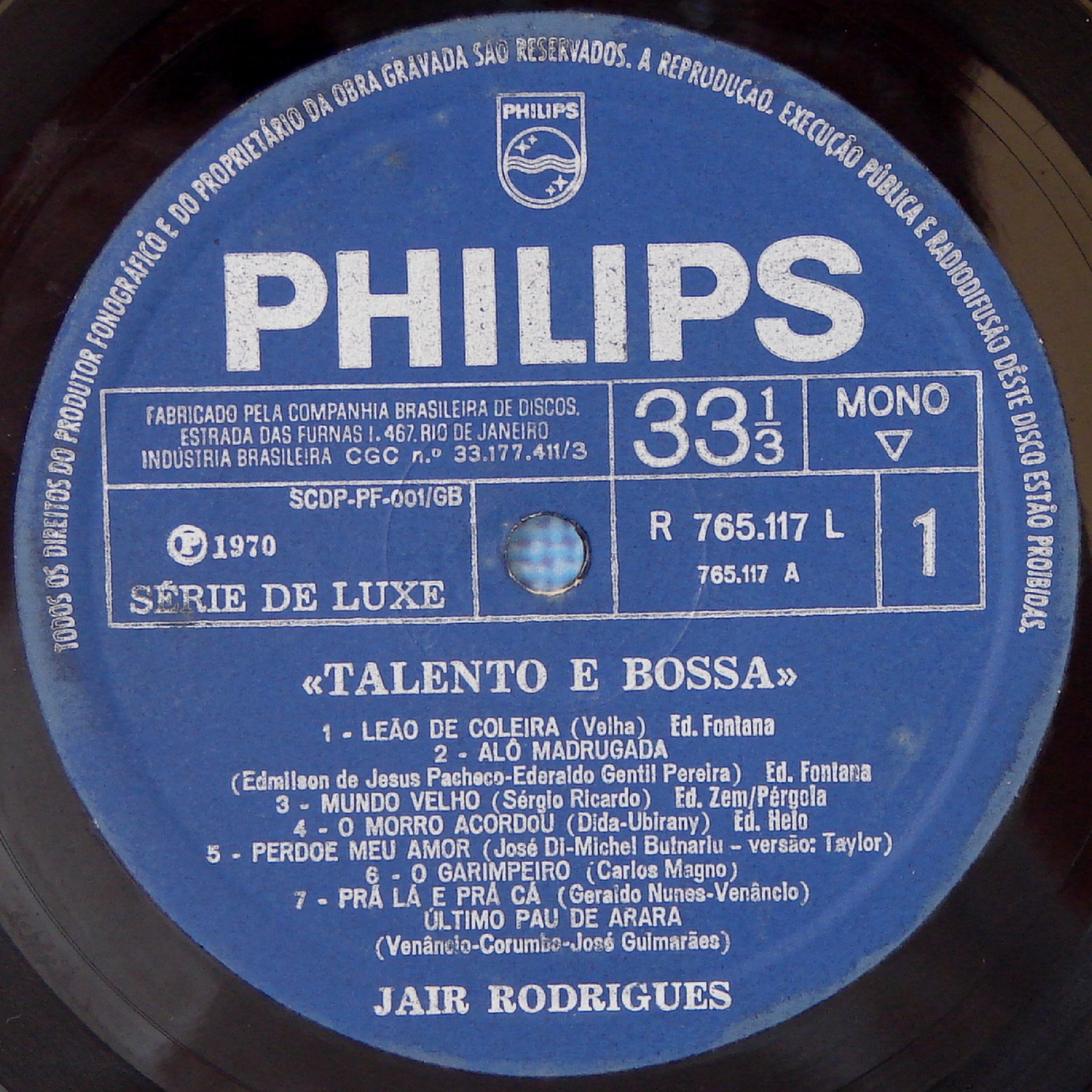 Composição de Ederaldo Gentil gravada por Jair Rodrigues no disco “Talento e Bossa de Jair Rodrigues” (1970).