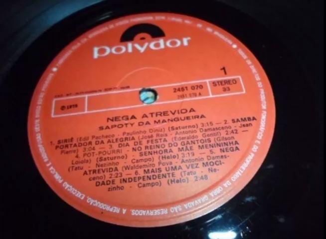 Composição de Ederaldo Gentil gravada por Sapoty da Mangueira no disco “Nega Atrevida” (1975).