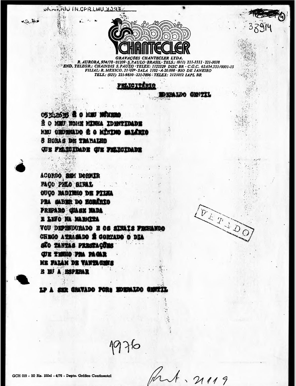 Letra da canção FELICITÁRIO  vetada pelo órgão de censura em 1976 , a letra Felicitário é a primeira versão de IDENTIDADE  lançada em 1984 ( pesquisa de Paulo José de Almeida Pereira , 2023 )